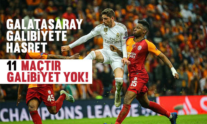 Galatasaray’ın son 11 Maçta hiç galibiyeti yok