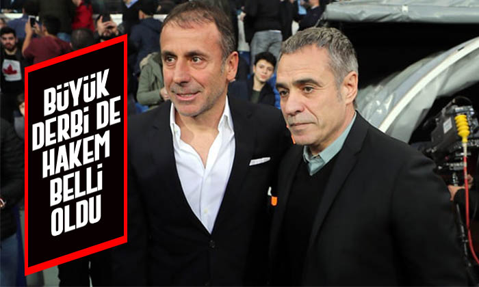 Fenerbahçe Beşiktaş derbisinin hakemi belli oldu