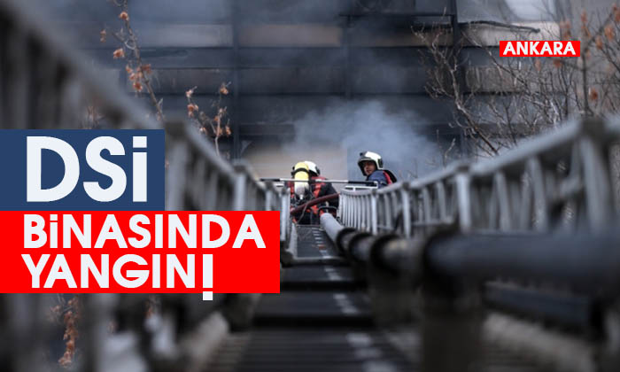 Devlet Su İşleri binasında yangın çıktı!