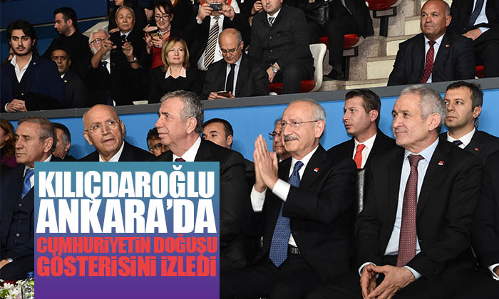 CHP Lideri Kılıçdaroğlu Bir Cumhuriyetin Doğuşu gösterisini izledi
