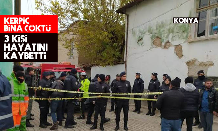 Konya’da bina çöktü 3 kişi hayatını kaybetti