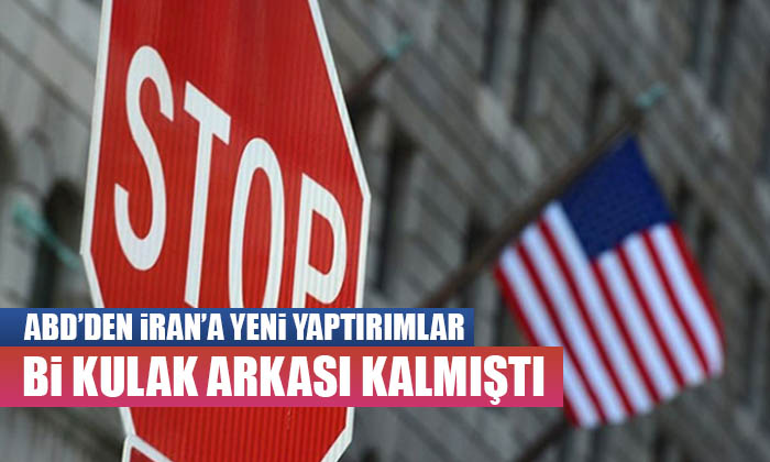 ABD’den İran’a yeni yaptırım kararları