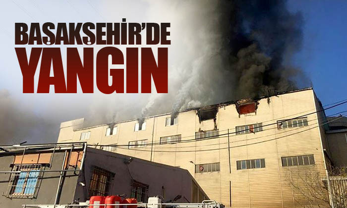 Başakşehir’de iş yeri yangını