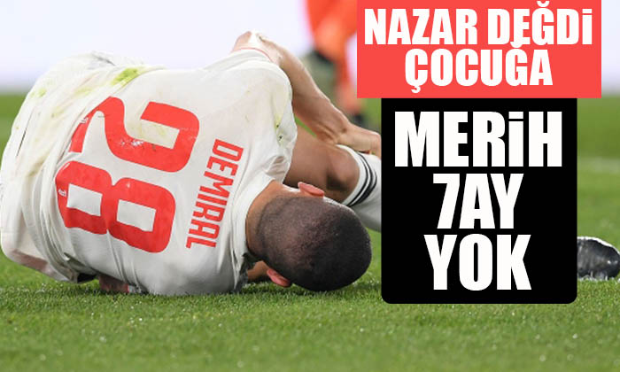 Merih Demiral 6-7 ay sahalardan uzak kalacak