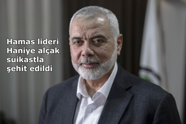 Hamas lideri İsmail Haniye, İran’ın başkenti Tahran’da düzenlenen saldırı sonucu şehit oldu.