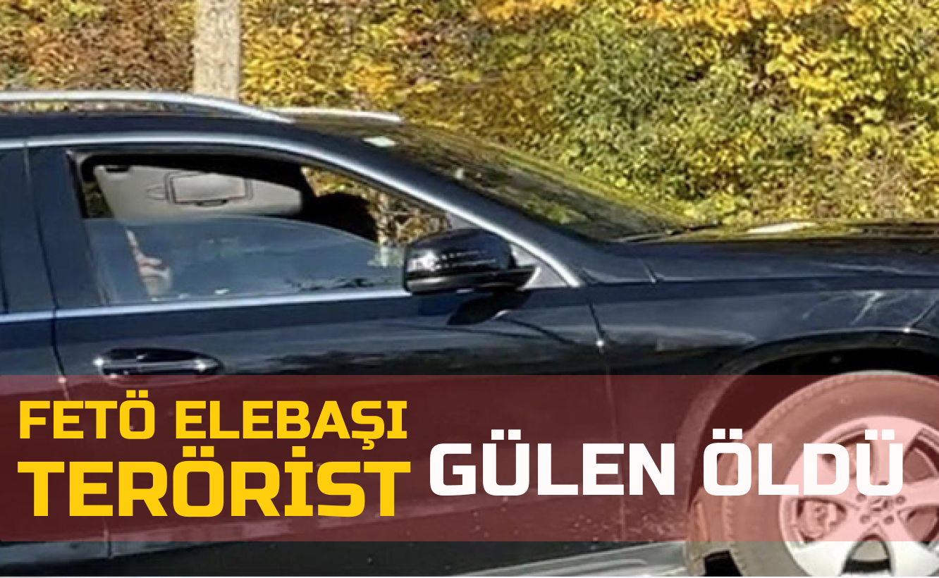FETÖ elebaşı Terörist Gülen öldü