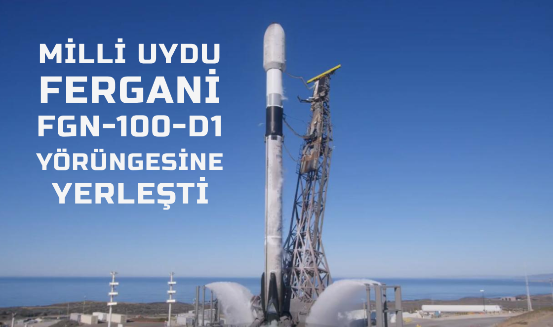 Milli uydu “Fergani FGN-100-d1” yörüngesine yerleşti