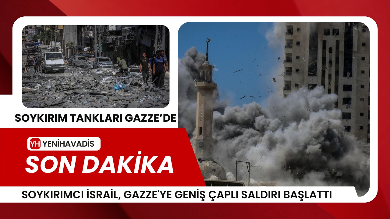 Soykırımcı İsrail, Gazze’ye geniş çaplı saldırı başlattı