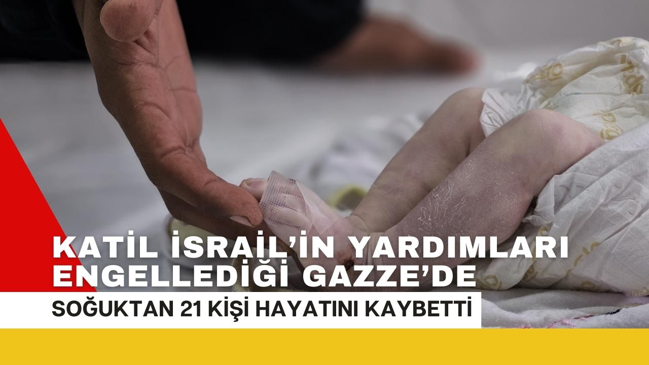 Katil İsrail’in yardımları engellediği Gazze’de soğuktan 21 kişi hayatını kaybetti