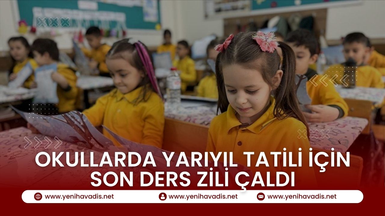 Okullarda yarıyıl tatili için son ders zili bugün çalacak