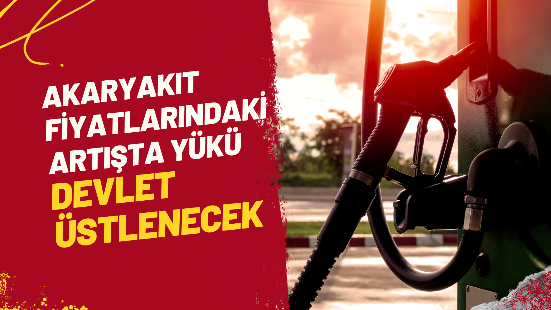 Akaryakıt fiyatlarındaki artışta yükü devlet üstlenecek