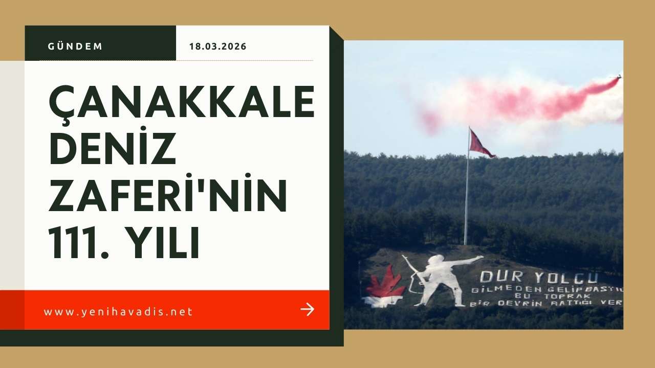 Çanakkale Deniz Zaferi’nin 111. yılı