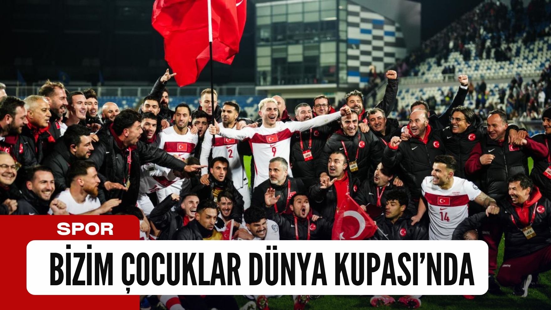 Bizim Çocuklar Dünya Kupası’nda